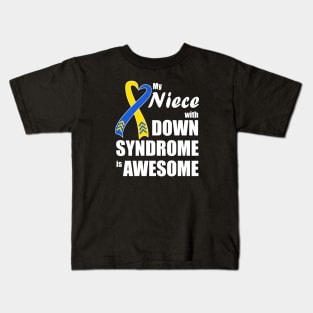 My Niece with Down Syndrome is Awesome Kids T-Shirt